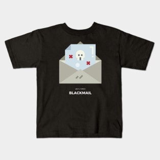 Blackmail (Dark) Kids T-Shirt